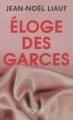 Éloge des garces