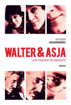 Walter et Asja : une histoire de passions