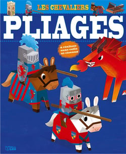Pliages les chevaliers