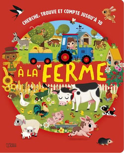 Cherche, trouve, colorie ! : A la ferme