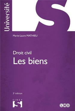 Droit civil - les biens (3e édition)