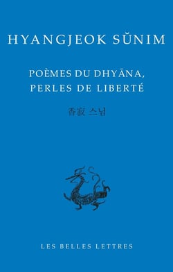 Poèmes de Dhyâna, perles de liberté