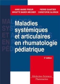 Maladies systémiques et articulaires en rhumatologie pédiatrie (2e édition)