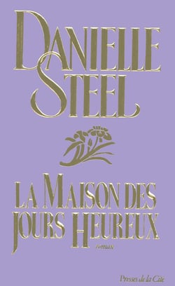 La maison des jours heureux