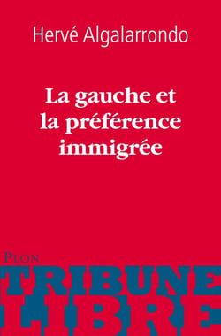 La gauche et la préférence immigrée