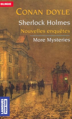 Sherlock Holmes - nouvelles enquêtes - more mysteries