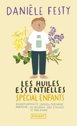 Les huiles essentielles spécial enfants