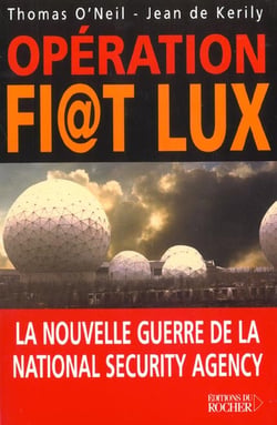 Operation fi t lux - la nouvelle guerre de la national security agency