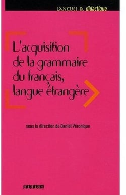 L'acquisition de la grammaire du français, langue étrangère
