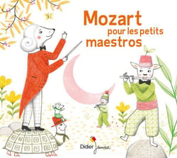 Mozart pour les petits maestros - CD
