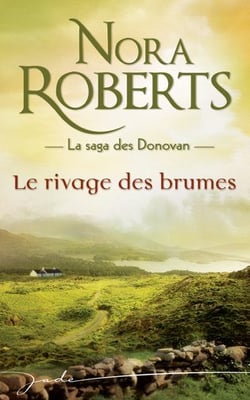 Le rivage des brumes - la saga des donovan