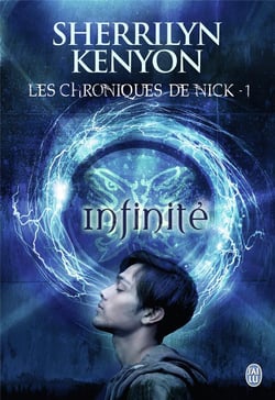 Les chroniques de Nick t.1 - infinité