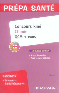 Concours kiné - chimie - qcm et exos (2e édition)