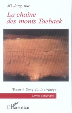 La chaine des monts taebaek t.4 - sang-jin le stratege