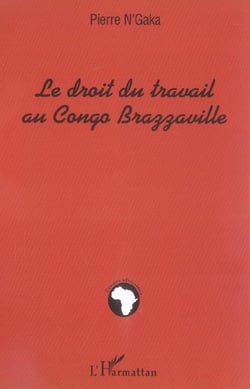 Le droit du travail au Congo-Brazzaville