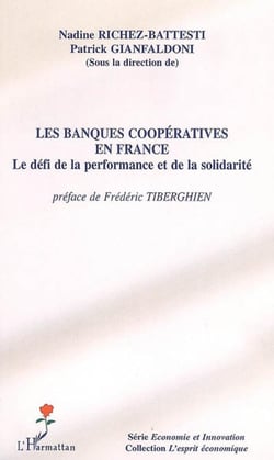 Les banques coopératives en france - le défi de la performance et de la solidarité