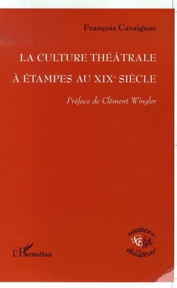 La culture théâtrale à étampes au xix siècle