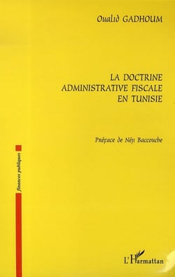 La doctrine administrative fiscale en tunisie