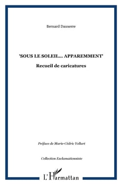 "Sous le soleil... apparemment"