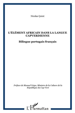 L'élément africain dans la langue capverdienne - africanismos na lingua caboverdiana
