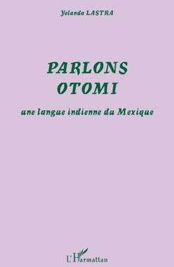 Parlons otomi - une langue indienne du Mexique