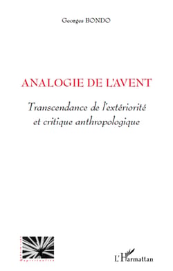 Analogie de l'avent - transcendance de l'extériorité et critique anthropologique