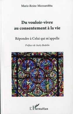 Du vouloir vivre au consentement à la vie - répondre à celui qui m'appelle