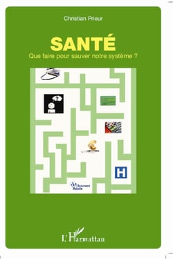 Santé - que faire pour sauver notre système?