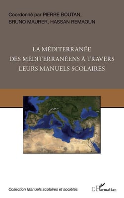 La méditerranée des méditerranéens à travers leurs manuels scolaires