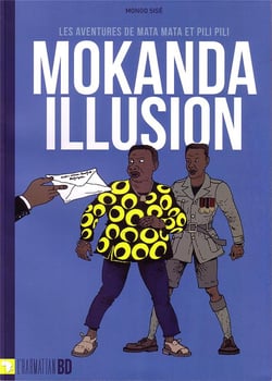 Mokanda illusion - les aventures de mata mata et pili pili