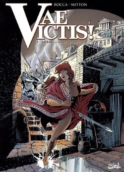 Vae victis Tome 1 : Ambre, le banquet de Crassus