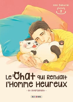 Le chat qui rendait l'homme heureux et inversement Tome 2