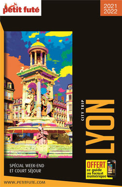 City trip : Lyon (édition 2021)