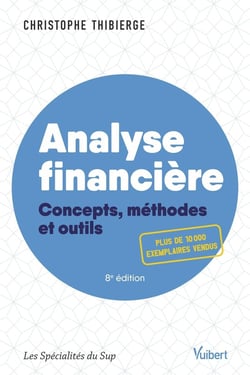 Analyse financière : Concepts, méthodes et outils