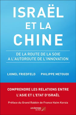 Israël et la Chine - de la route de la soie à l'autoroute de l'innovation