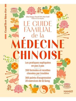 Le guide familial de la médecine chinoise