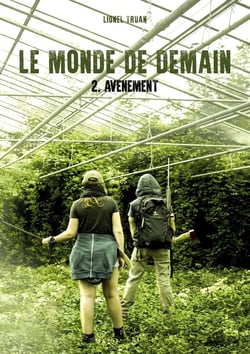 Le monde de demain Tome 2 - avènement