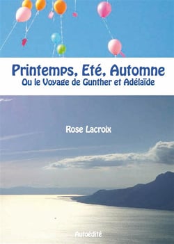 Printemps, été, automne - ou le voyage de gunther et adélaïde