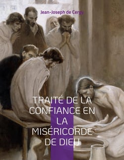 Traité de la confiance en la miséricorde de dieu