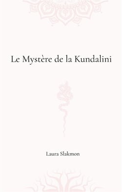 Le mystère de la Kundalini