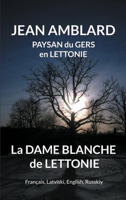 La dame blanche de Lettonie : FR, LV, UK, RU