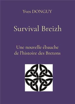 Survival breizh - nouvelle ebauche de 2000 ans d'histoire des bretons