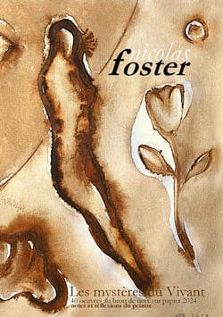 Nicolas Foster : LES MYSTERES DU VIVANT