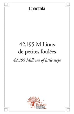 42,195 millions de petites foulées / 42.195 millions of little steps