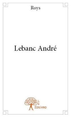 Lebanc andré