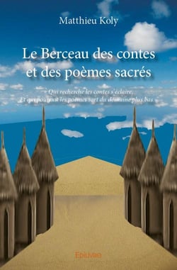 Le berceau des contes et des poèmes sacrés