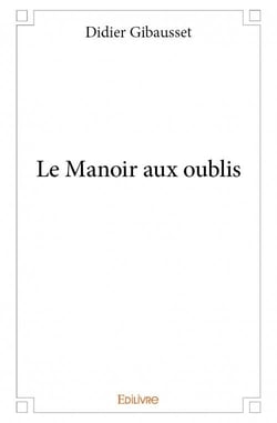 Le manoir aux oublis