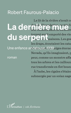 La dernière mue du serpent : Une enfance andalouse, 1939