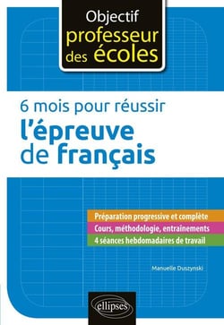 6 mois pour réussir l'épreuve de français