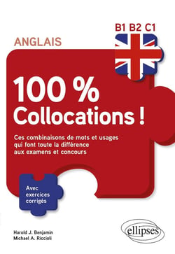 Anglais. 100 % Collocations !